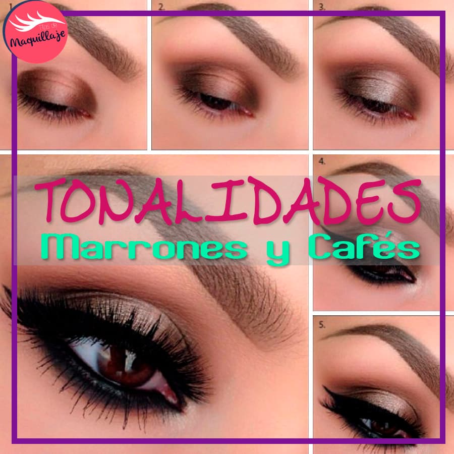 MAQUILLAJE TONOS MARRONES Y CAFES