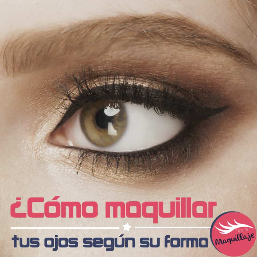 Maquilla tus ojos según su forma