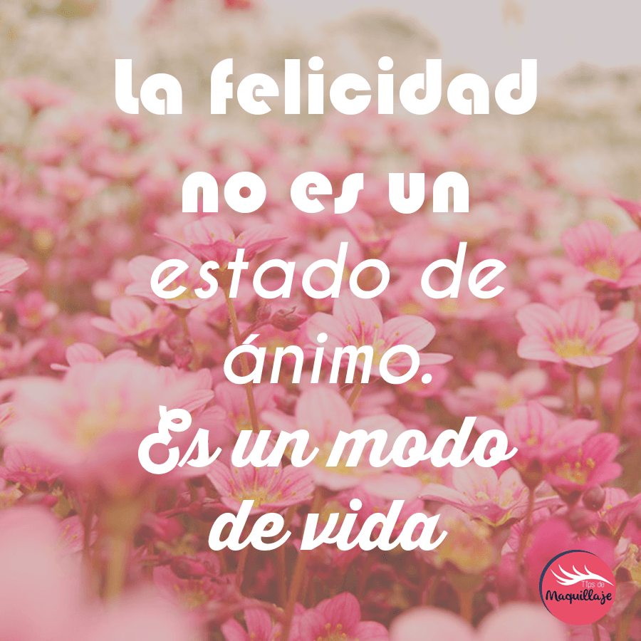 La Felicidad es primordial